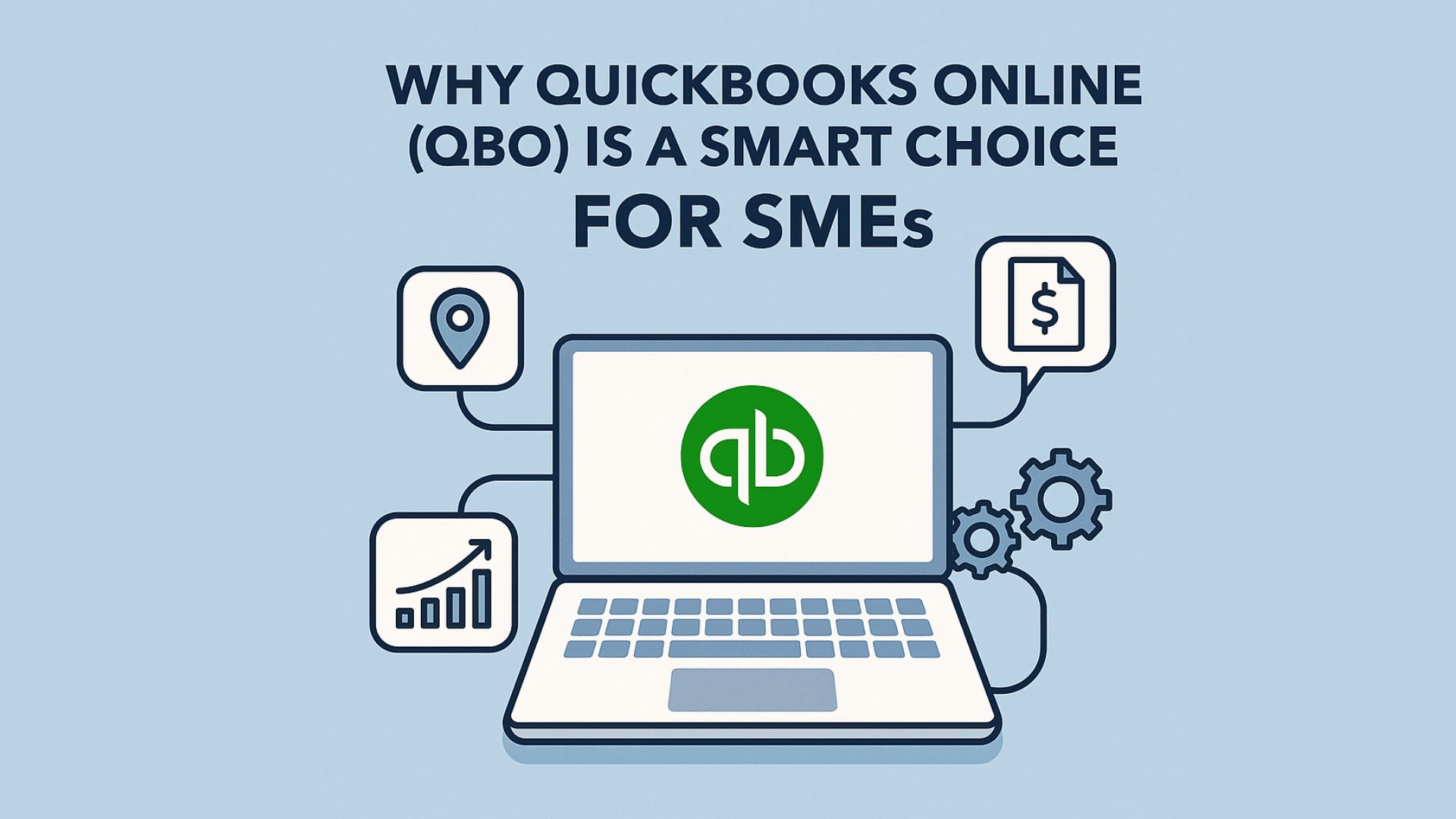 Why SMEs Choose QuickBooks Online for Smarter Financial Management.